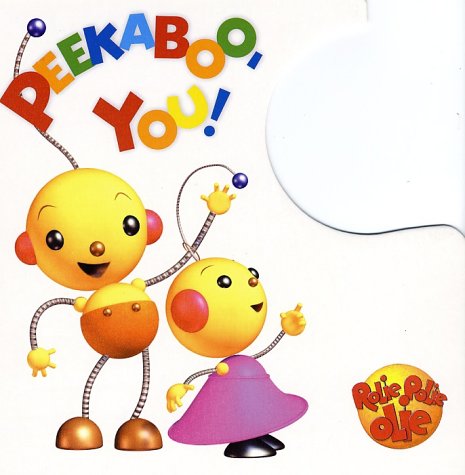 Book cover for Rolie Polie Olie Busy Book Peekaboo, You!