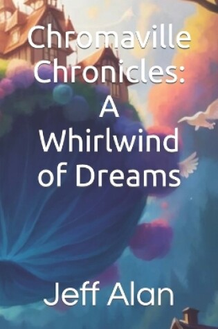 Cover of Chromaville Chronicles