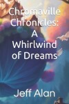 Book cover for Chromaville Chronicles