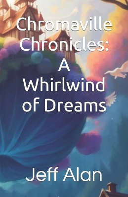 Cover of Chromaville Chronicles