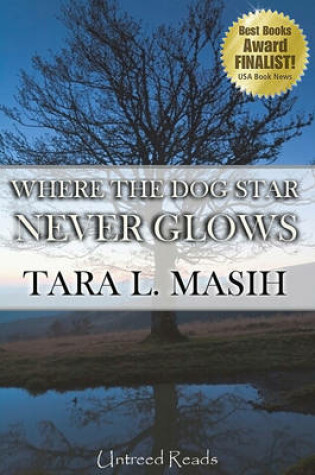 Cover of Where the Dog Star Never Glows