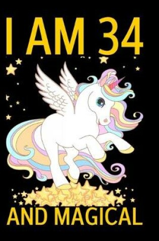 Cover of I Am 34 And Magical