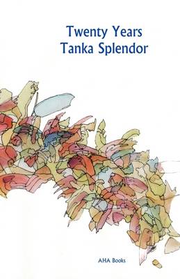 Book cover for Twenty Years, Tanka Splendor