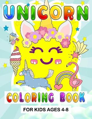 Book cover for unicorn coloring book for kids ages 4-8