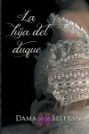 Book cover for La hija del Duque