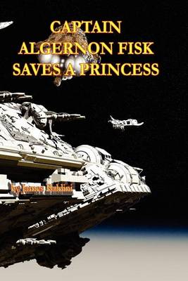 Book cover for Captain Algernon Fisk Saves a Princess