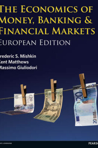 Cover of Economics of Money, Banking and Financial Markets with MyEconLab access card