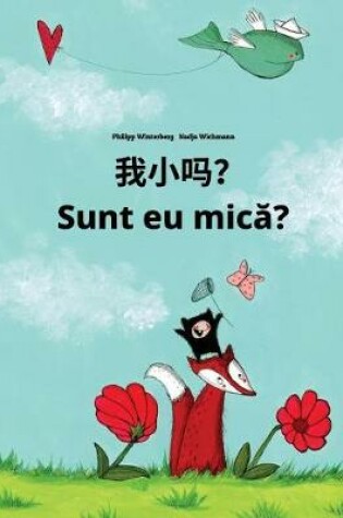 Cover of Wo xiao ma? Sunt eu mica?