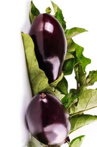 Cover of Delicious Eggplant Harvest, for the Love of Food