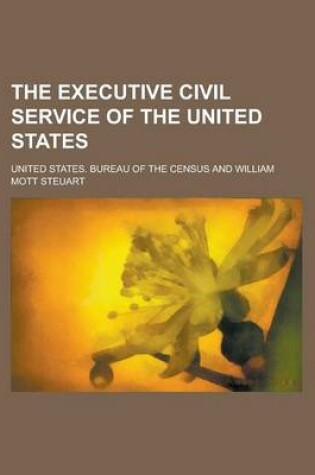 Cover of The Executive Civil Service of the United States