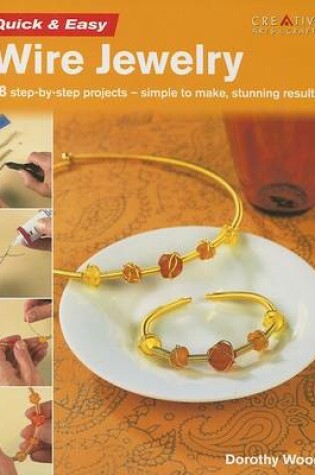 Cover of Quick & Easy Wire Jewelry