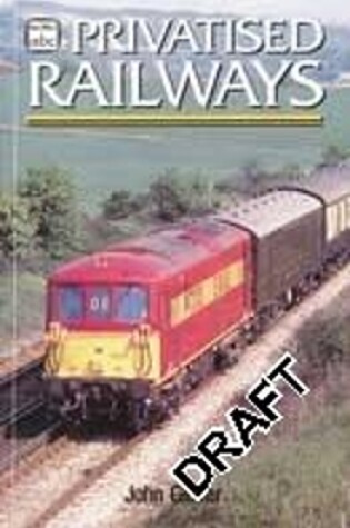 Cover of ABC Privatised Railways