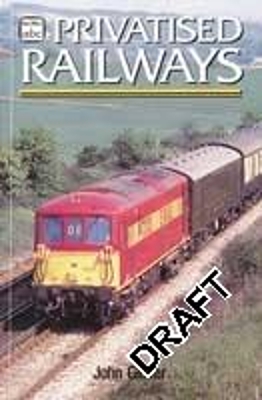 Book cover for ABC Privatised Railways