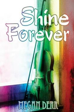Cover of Shine Forever