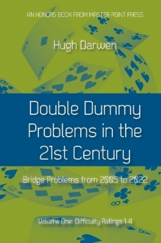 Cover of Double Dummy Problems in the 21st Century