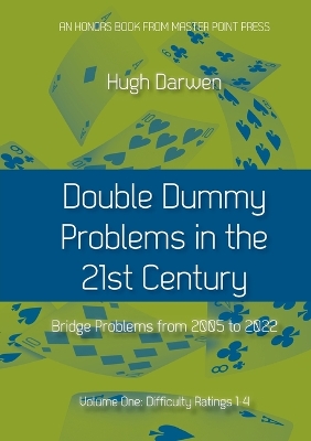 Book cover for Double Dummy Problems in the 21st Century