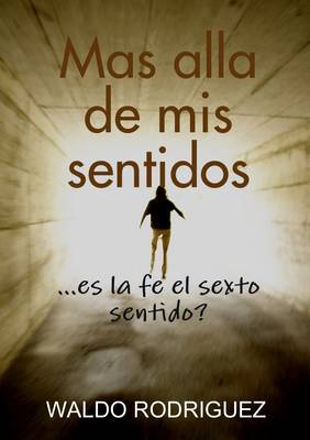 Book cover for Mas Alla De Mis Sentidos