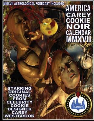 Cover of America Carey Cookie Noir Calendar