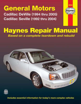 Cover of General Motors Cadillac Deville (1994 Thru 2005) Cadillac Seville (1992 Thru 2004)