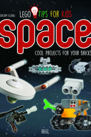 Cover of LEGO Tips for Kids - Space