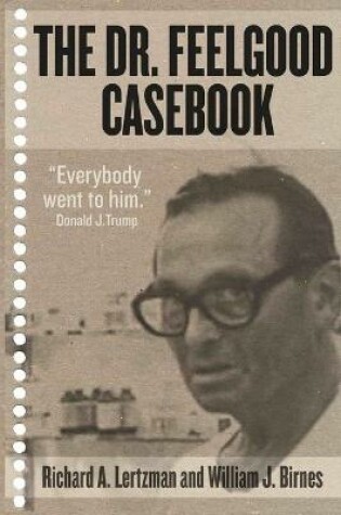 Cover of The Dr. Feelgood Casebook