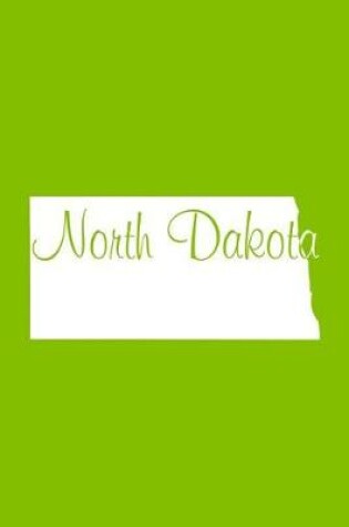 Cover of North Dakota - Lime Green Lined Notebook with Margins