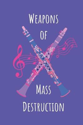 Book cover for Weapons Of Mass Destruction