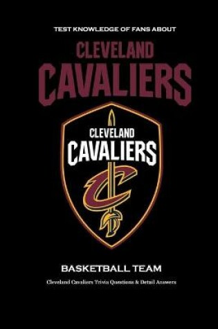 Cover of Test Knowledge of Fans about Cleveland Cavaliers Basketball Team