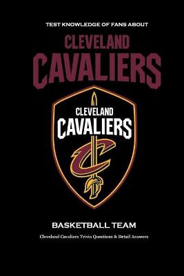 Book cover for Test Knowledge of Fans about Cleveland Cavaliers Basketball Team