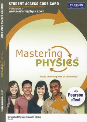 Book cover for MasteringPhysics with Pearson eText -- Standalone Access Card -- for Conceptual Physics