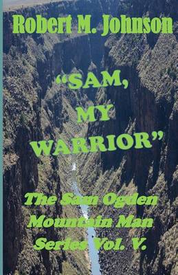 Cover of "Sam, My Warrior"