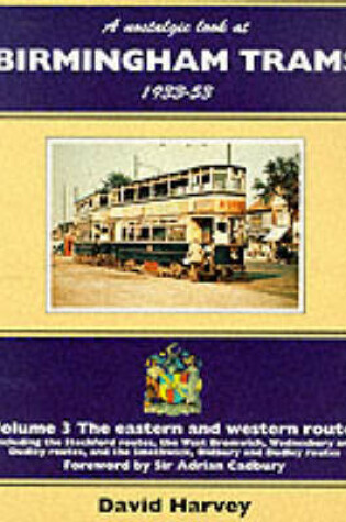 Cover of A Nostalgic Look at Birmingham Trams, 1933-53