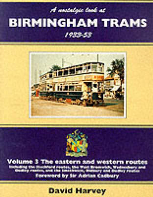 Cover of A Nostalgic Look at Birmingham Trams, 1933-53