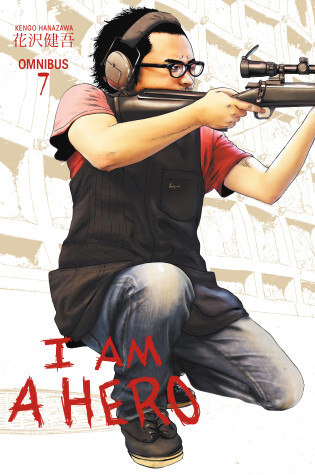 Cover of I Am A Hero Omnibus Volume 7