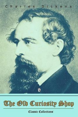 Book cover for The Old Curiosity Shop, Charles Dickens, Classic collections