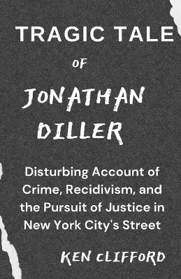 Cover of Tragic Tale of Jonathan Diller