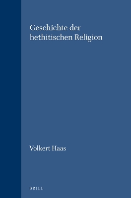 Cover of Geschichte der hethitischen Religion