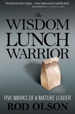 Cover of The Wisdom Lunch Warrior