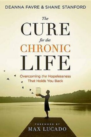 Cover of The Cure for the Chronic Life