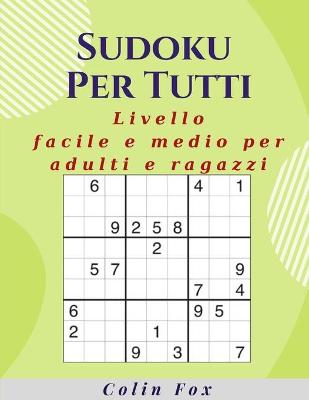 Book cover for Sudoku Per Tutti 600