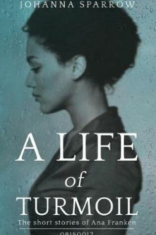 Cover of A Life of Turmoil