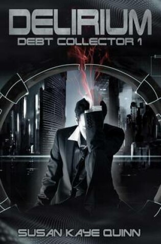 Cover of Delirium (Debt Collector Episode One)