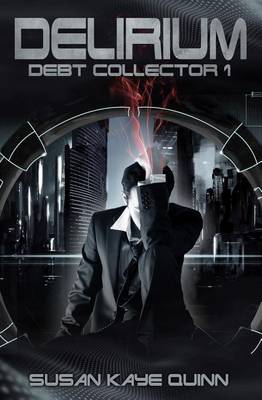 Book cover for Delirium (Debt Collector Episode One)