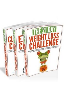 Book cover for 21-Day Challenges Box Set 2 - Weight Loss, Exercise & Clean Eating