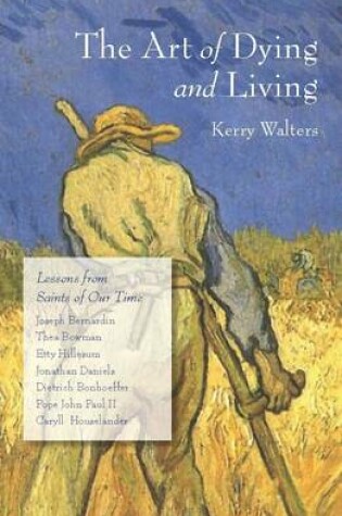 Cover of The Art of Dying and Living