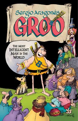 Book cover for Sergio Aragones' Groo: The Most Intelligent Man In The World