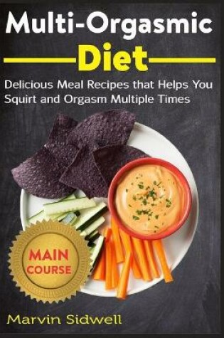 Cover of Multi-Orgasmic Diet