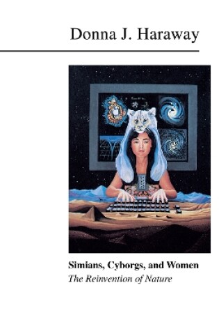 Cover of Simians, Cyborgs, and Women