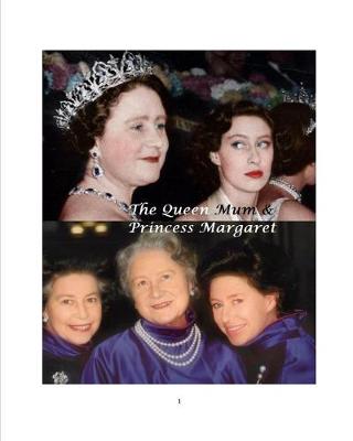 Book cover for The Queen Mum and Princess Margaret