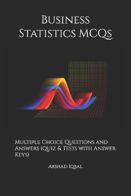 Book cover for Business Statistics MCQs